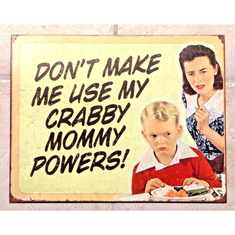 Crabby Mommy Powers Retro Tin Sign 12.5 x 16-inch Rustic Vintage Style Mom Boy